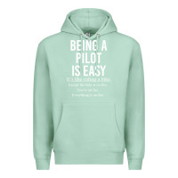 Seafoam Funny Pilot Gift Being A Pilot Is Easy Premium Hoodie - ArtChic