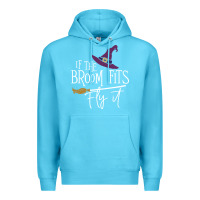 Ocean Blue if the broom fit fly it Premium Hoodie - ArtChic