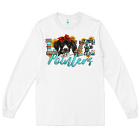 White love german shorthaired pointers Long Sleeve Tee - Artiststas