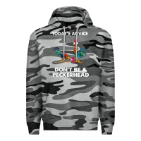Slate Camo hei hei today's advice don't be a peckerhead Premium Hoodie - ArtChic