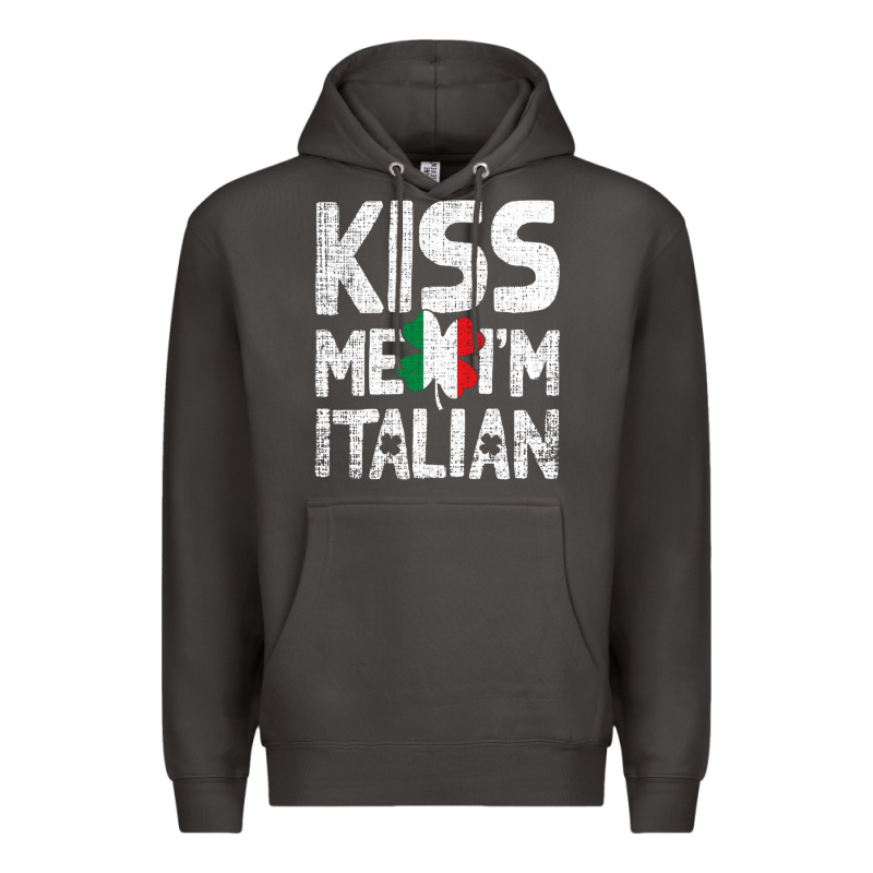 Kiss Me I'm Italian Premium Hoodie by ArtChic | Teevron
