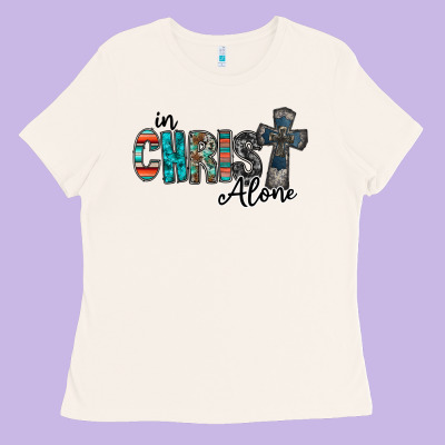 In Christ Alone Ladies Tee Designed By Racoondesign