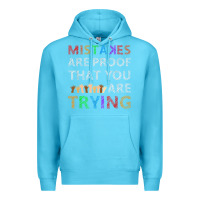 Ocean Blue mistakes are proof that you are trying teacher inspirational t shirt Premium Hoodie - StudioElite