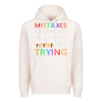 Pale Pink mistakes are proof that you are trying teacher inspirational t shirt Premium Hoodie - StudioElite