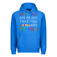 True Royal mistakes are proof that you are trying teacher inspirational t shirt Premium Hoodie - StudioElite