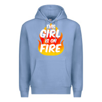 Colony Blue This Girl Is On Fire Fierce Lady Woman Power Go Girls Fiery Premium Hoodie - StudioElite