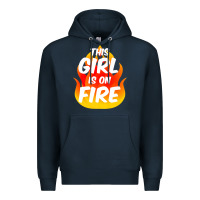 This Girl Is On Fire Fierce Lady Woman Power Go Girls Fiery Premium Hoodie | Teevron