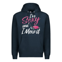 Navy i'm sexy and i mow it funny mow pun tank top Premium Hoodie - StudioElite