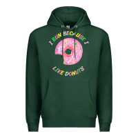 Sports Green i run because i like donuts Premium Hoodie - StudioElite