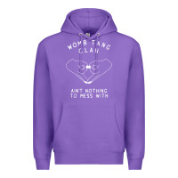 Purple womb tang clan ain't nothing to mess with t shirt Premium Hoodie - PixelFlow