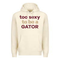 Sandshell too sexy to be a gator Premium Hoodie - PixelFlow