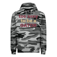 Slate Camo too sexy to be a gator Premium Hoodie - PixelFlow