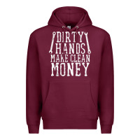 Burgundy dirty hands make clean money t shirt wrench mechanic gift Premium Hoodie - PixelFlow