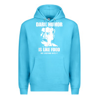 Ocean Blue dark humor is like food not everyone gets it, joseph stalin t shirt Premium Hoodie - PixelFlow