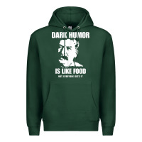 Sports Green dark humor is like food not everyone gets it, joseph stalin t shirt Premium Hoodie - PixelFlow