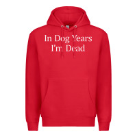 Red in dog years i'm dead Premium Hoodie - PixelFlow