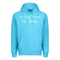 Ocean Blue in dog years i'm dead Premium Hoodie - PixelFlow