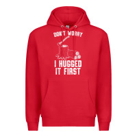 Red lumberjack don't worry i hugged it first lumberjack wood cutter logger Premium Hoodie - SnappyArt