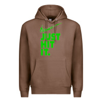 Chestnut Just Hit It Cannabis Weed Vintage Retro Design for Weed Lover Premium Hoodie - SnappyArt