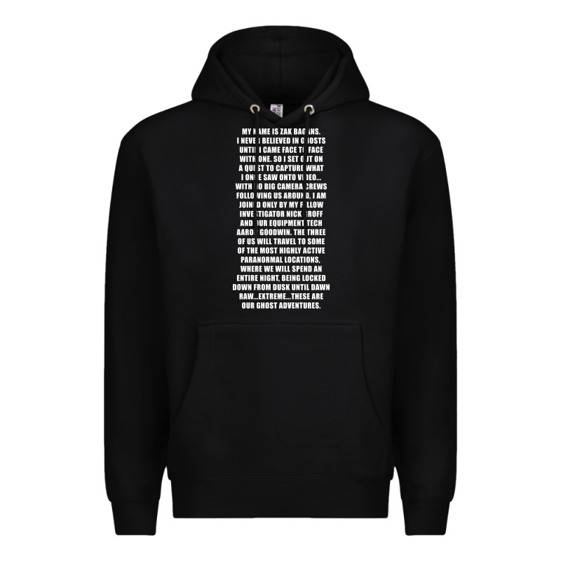 My Name Is Zak Bagans - Ghost Adventures Premium Hoodie by SnappyArt | Teevron