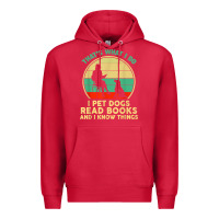 Cardinal that what i do i pet dogs read books and i know things t shirt Premium Hoodie - SnappyArt