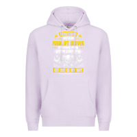 Lilac forklift operator get out of my way forklift driver t shirt Premium Hoodie - SnappyArt
