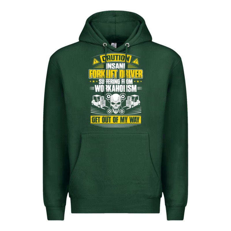 Forklift Operator Get Out Of My Way Forklift Driver T Shirt Premium Hoodie by SnappyArt | Teevron