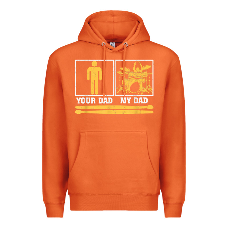 Mens My Dad Is A Drummer Your Dad Not Drum Player Father's Day T Shirt Premium Hoodie by SnappyArt | Teevron