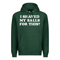 Sports Green I Shaved My Balls For This The Premium Hoodie - SnappyArt