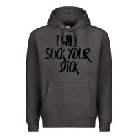 Charcoal Heather i will suck your dick Premium Hoodie - FloraArt