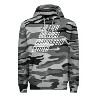 Slate Camo Better Oblivion Community Center Premium Hoodie - FloraArt