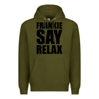 Army Green Frankie Say Relax Essential Premium Hoodie - FloraArt