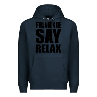 Navy Frankie Say Relax Essential Premium Hoodie - FloraArt
