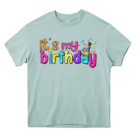 It's My Birthday Heavy Core Tee | Teevron