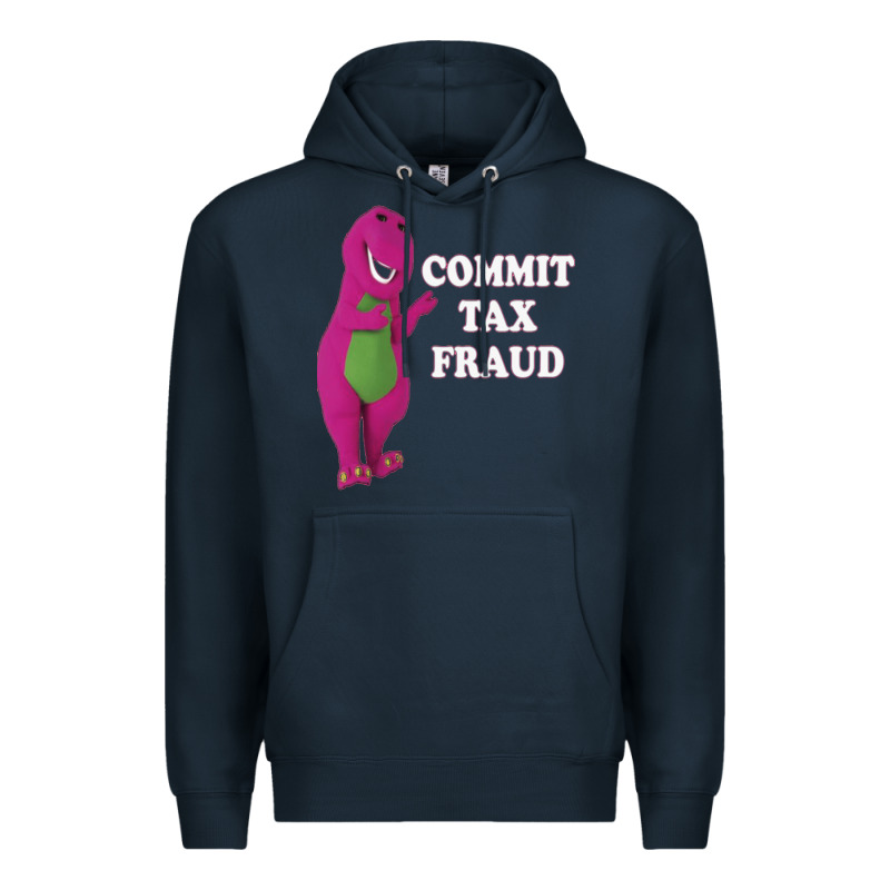 Commit Tax Fraud Essential Premium Hoodie by FloraArt | Teevron