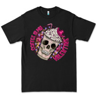 Black Coffee is my Valentine Premium Tee - CowhideDigitalArt
