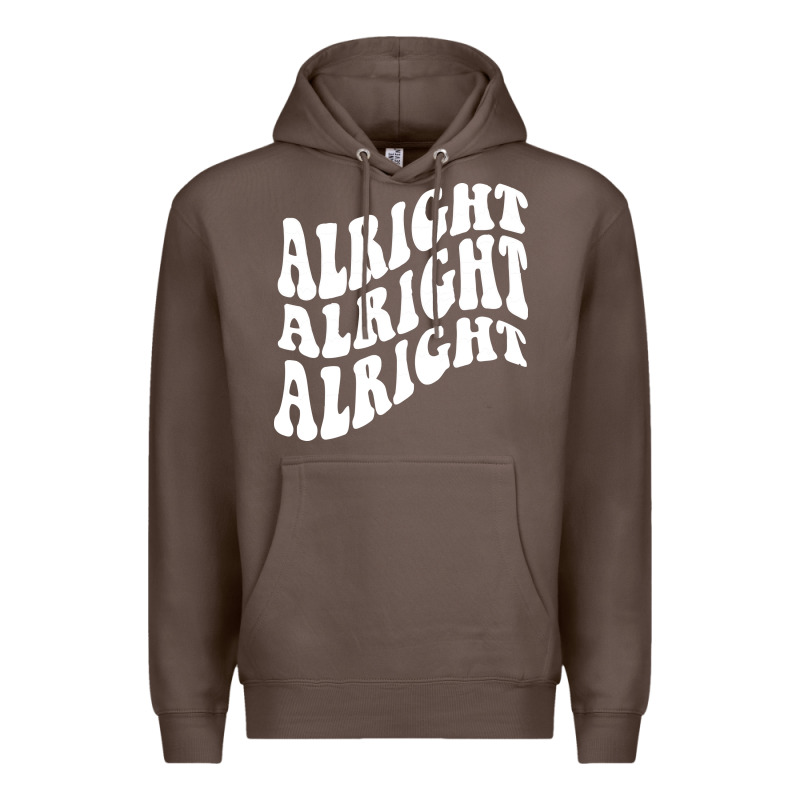 Alright Alright Alright Premium Hoodie by ArtMosaic | Teevron