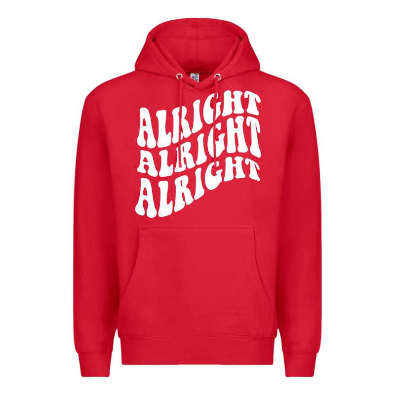 Alright Alright Alright Premium Hoodie by ArtMosaic | Teevron