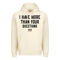 Sandshell i have more than four questions Premium Hoodie - ArtMosaic