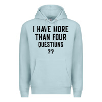 Blue Mist i have more than four questions Premium Hoodie - ArtMosaic