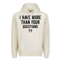 Oatmeal Heather i have more than four questions Premium Hoodie - ArtMosaic