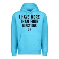 Ocean Blue i have more than four questions Premium Hoodie - ArtMosaic