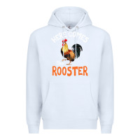 White Here Comes The Rooster Shirt Chicken Lady Outfit 243 Premium Hoodie - ArtMosaic
