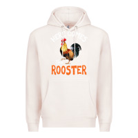 Pale Pink Here Comes The Rooster Shirt Chicken Lady Outfit 243 Premium Hoodie - ArtMosaic