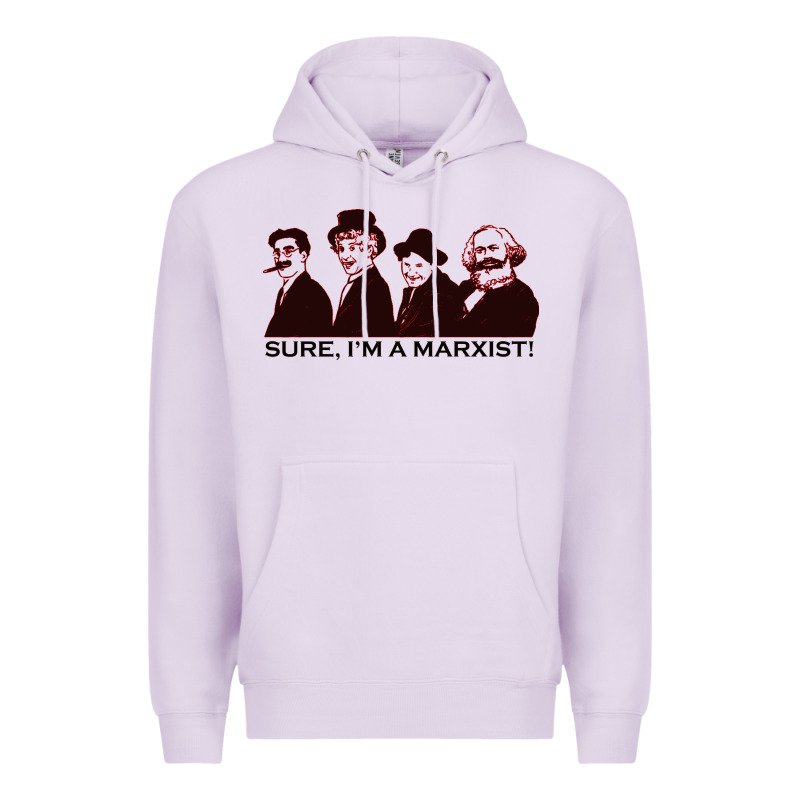 Sure I'm A Marxist Premium Hoodie by ArtMosaic | Teevron