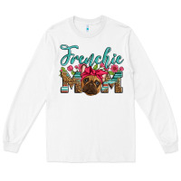 White french bulldog mom Long Sleeve Tee - Artiststas