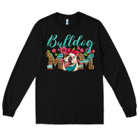 Black english bulldog mom Long Sleeve Tee - Artiststas