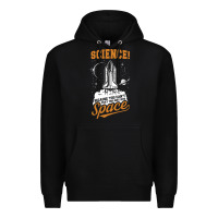 Black Science: Because You Can't Pray This Shit Into Space Premium Hoodie - artisFamous
