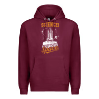 Burgundy Science: Because You Can't Pray This Shit Into Space Premium Hoodie - artisFamous