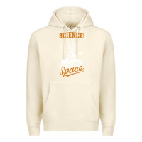 Sandshell Science: Because You Can't Pray This Shit Into Space Premium Hoodie - artisFamous